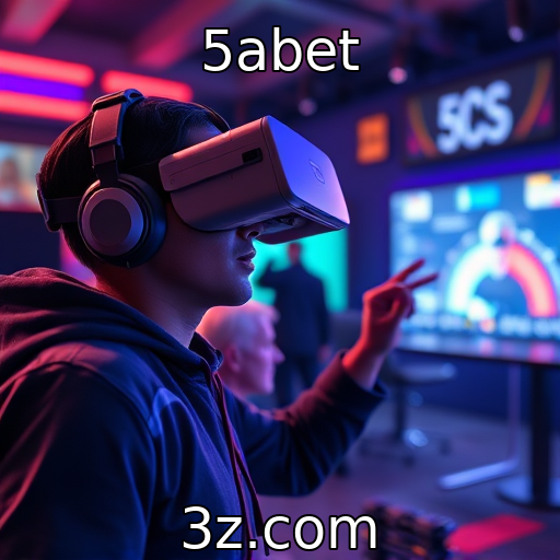 5abet : Como a realidade virtual está mudando a indústria